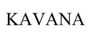 KAVANA