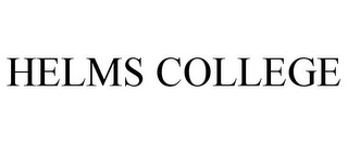 HELMS COLLEGE