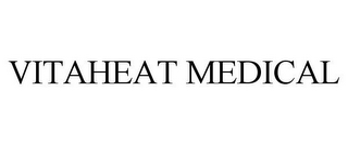 VITAHEAT MEDICAL