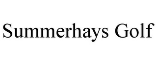 SUMMERHAYS GOLF