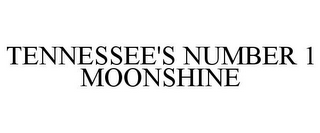 TENNESSEE'S NUMBER 1 MOONSHINE