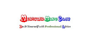 MEDICAID MADE EASY DO IT YOURSELF WITH PROFESSIONAL ADVICE