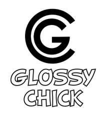 GC GLOSSY CHICK