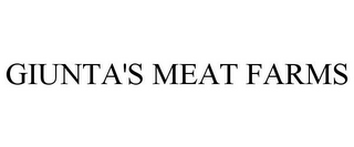 GIUNTA'S MEAT FARMS