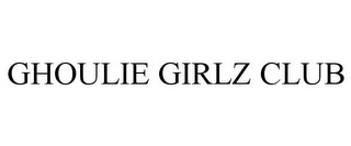 GHOULIE GIRLZ CLUB