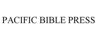 PACIFIC BIBLE PRESS