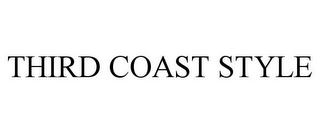 THIRD COAST STYLE