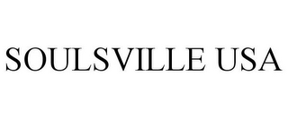 SOULSVILLE USA