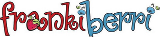 FRANKIBERRI