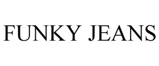 FUNKY JEANS