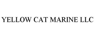 YELLOW CAT MARINE LLC
