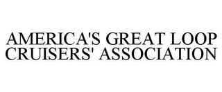 AMERICA'S GREAT LOOP CRUISERS' ASSOCIATION