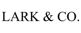 LARK & CO.