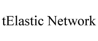 TELASTIC NETWORK