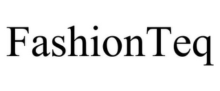 FASHIONTEQ