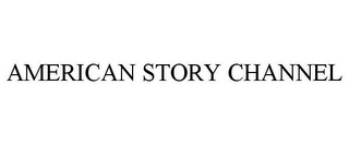 AMERICAN STORY CHANNEL