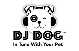 DJ DOG IN TUNE WITH YOUR PET