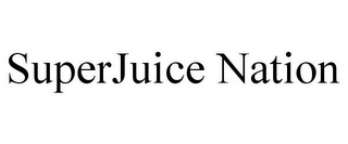 SUPERJUICE NATION