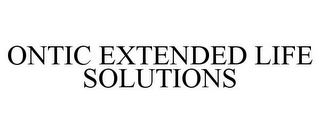 ONTIC EXTENDED LIFE SOLUTIONS