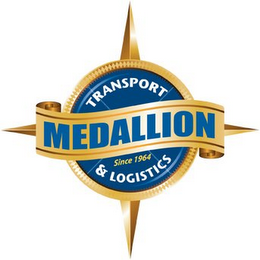 MEDALLION TRANSPORT & LOGISTICS SINCE 1964