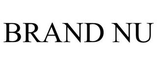 BRAND NU