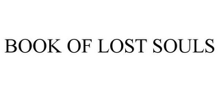 BOOK OF LOST SOULS