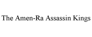 THE AMEN-RA ASSASSIN KINGS