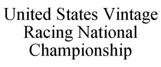 UNITED STATES VINTAGE RACING NATIONAL CHAMPIONSHIP