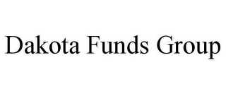 DAKOTA FUNDS GROUP