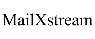 MAILXSTREAM