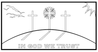 IN GOD WE TRUST