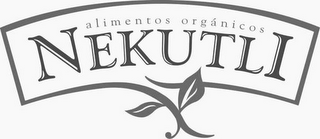 ALIMENTOS ORGANICOS NEKUTLI