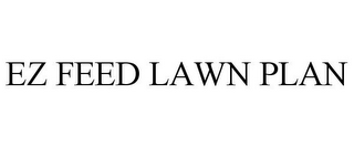 EZ FEED LAWN PLAN