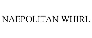 NAEPOLITAN WHIRL