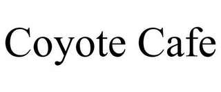 COYOTE CAFE