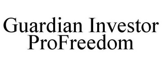 GUARDIAN INVESTOR PROFREEDOM