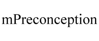 MPRECONCEPTION