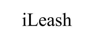 ILEASH