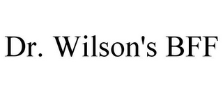 DR. WILSON'S BFF