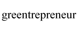 GREENTREPRENEUR