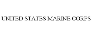 UNITED STATES MARINE CORPS