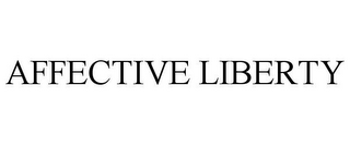 AFFECTIVE LIBERTY