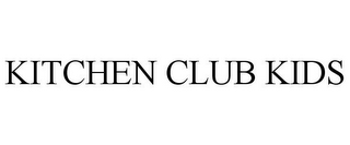 KITCHEN CLUB KIDS