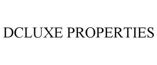 DCLUXE PROPERTIES