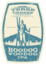 THREE CREEKS BREWING CO SISTERS OREGON HOODOO VOODOO IPA