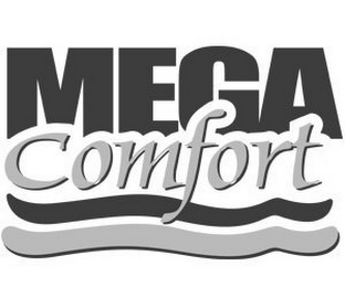 MEGA COMFORT