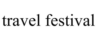 TRAVEL FESTIVAL