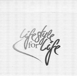 LIFESTYLE FOR LIFE