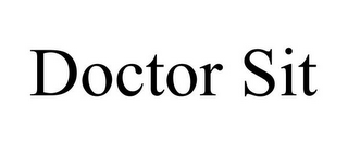 DOCTOR SIT