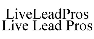 LIVELEADPROS LIVE LEAD PROS